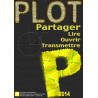 PLOT 45 - Premier trimestre 2014