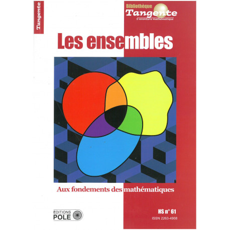 Les ensembles - Bibliothèque Tangente n° 61
