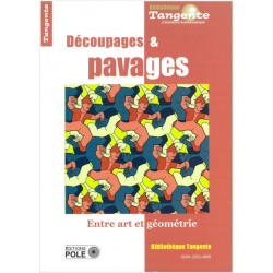 Découpages & pavages - Bibliothèque Tangente n° 64