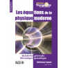 Les équations de la physique moderne - Bibliothèque Tangente n° 71