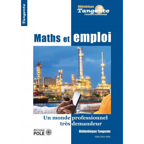 Maths et emploi - Bibliothèque Tangente n° 72