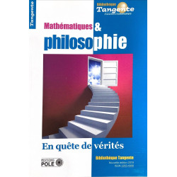 Mathématiques & philosophie - Bibliothèque Tangente n° 38 - édition 2019