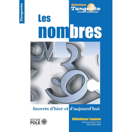 Les nombres - Bibliothèque Tangente n° 33