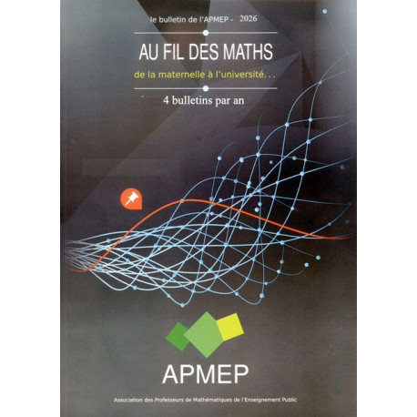 Abonnement 2026 à "Au fil des maths - Le bulletin de l'APMEP" (du n° 555 au n° 558)