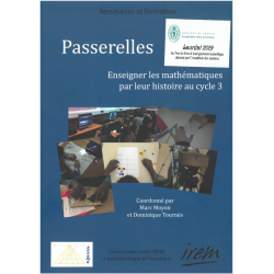 Passerelles - Enseigner les mathématiques par leur histoire au cycle 3