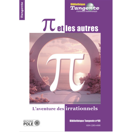 π et les autres - Bibliothèque Tangente n° 90
