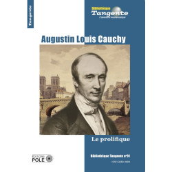 Augustin Louis Cauchy - Bibliothèque Tangente n° 91