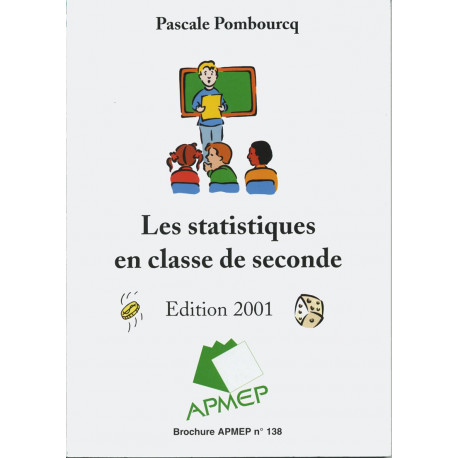 STATISTIQUES EN CLASSE DE SECONDE ÉDITION 2001