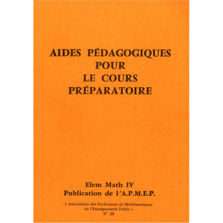 Elem-Math 4 - AIDES PÉDAGOGIQUES POUR LE COURS PRÉPARATOIRE
