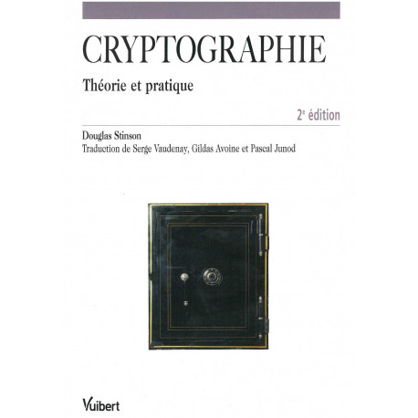 CRYPTOGRAPHIE - Théorie et pratique