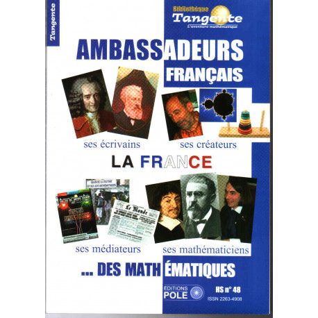 Ambassadeurs français des mathématiques HS. TANGENTE 48